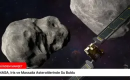 NASA, Iris ve Massalia Asteroitlerinde Su Buldu