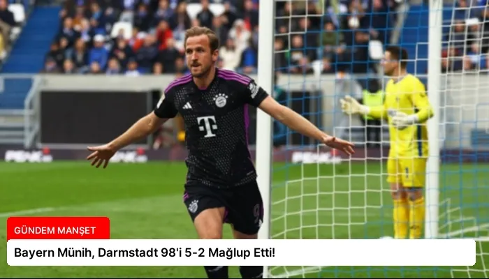 Bayern Münih, Darmstadt 98’i 5-2 Mağlup Etti!