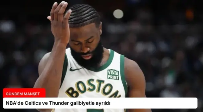 NBA’de Celtics ve Thunder galibiyetle ayrıldı