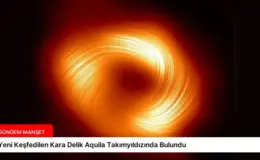 Yeni Keşfedilen Kara Delik Aquila Takımyıldızında Bulundu