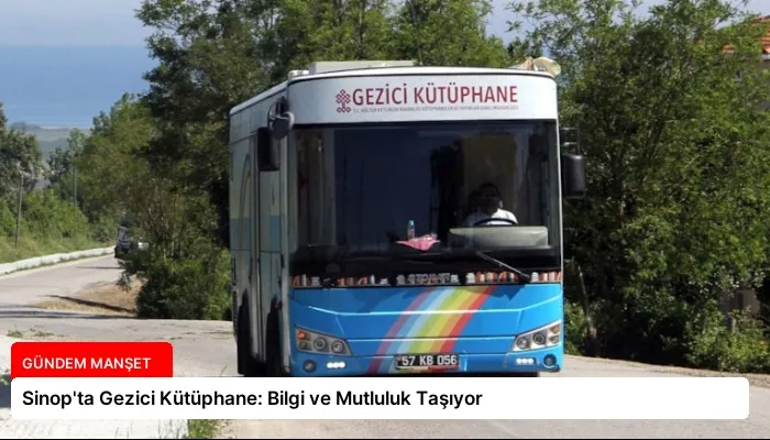Sinop’ta Gezici Kütüphane: Bilgi ve Mutluluk Taşıyor