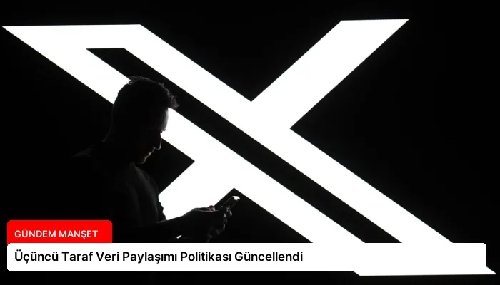 Üçüncü Taraf Veri Paylaşımı Politikası Güncellendi
