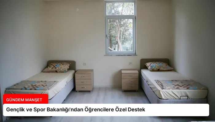 Gençlik ve Spor Bakanlığı’ndan Öğrencilere Özel Destek
