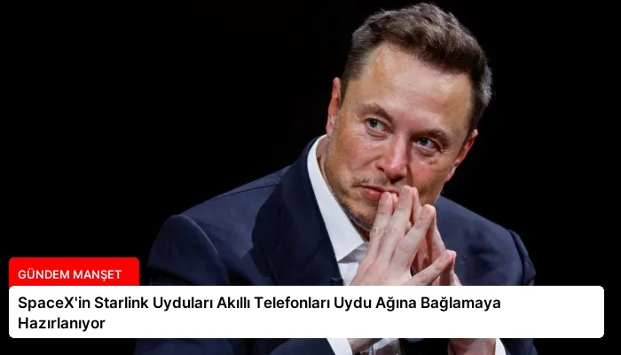 SpaceX’in Starlink Uyduları Akıllı Telefonları Uydu Ağına Bağlamaya Hazırlanıyor