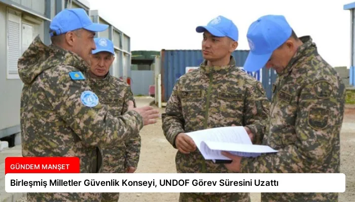 Birleşmiş Milletler Güvenlik Konseyi, UNDOF Görev Süresini Uzattı