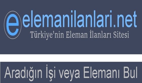 Türkiye’nin Güncel Eleman İlanları Sitesi Elemanilanlari.net