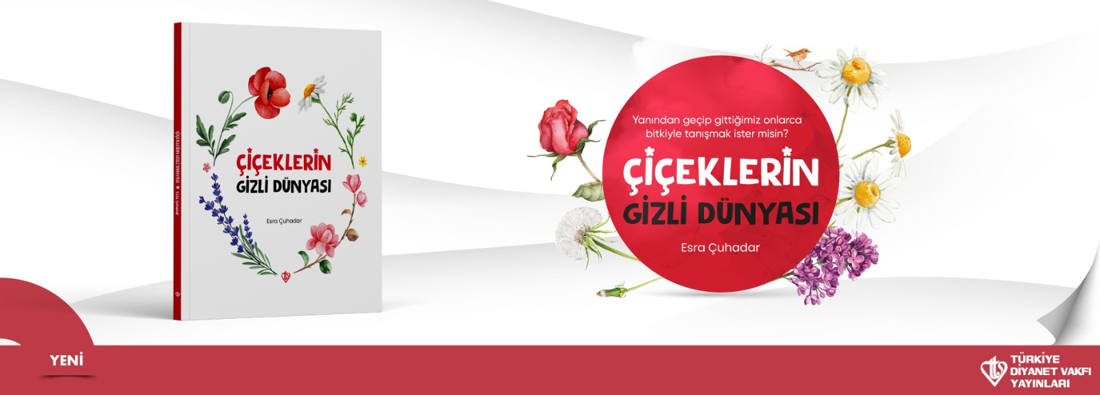 “Çiçeklerin Gizli Dünyası”na Yolculuk için Hazır mısınız?