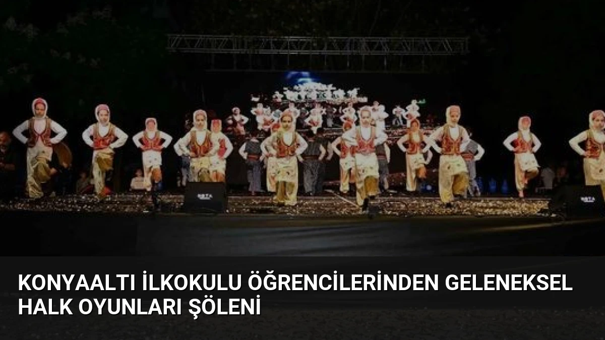 Konyaaltı İlkokulu Öğrencilerinden Geleneksel Halk Oyunları Şöleni