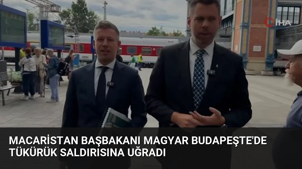 Macaristan Başbakanı Magyar Budapeşte’de Tükürük Saldırısına Uğradı