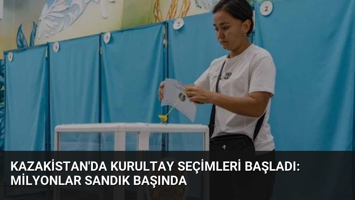 Kazakistan’da Kurultay Seçimleri Başladı: Milyonlar Sandık Başında