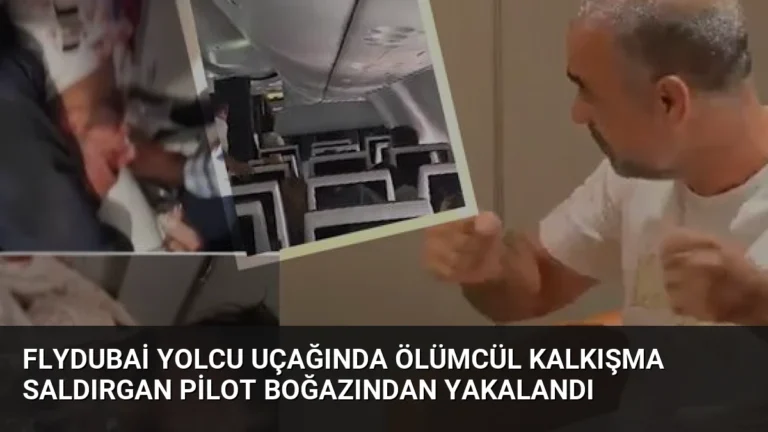 Flydubai Yolcu Uçağında Ölümcül Kalkışma Saldırgan Pilot Boğazından Yakalandı